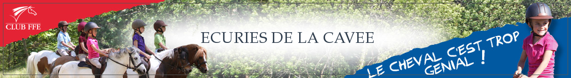 ECURIES DE LA CAVEE